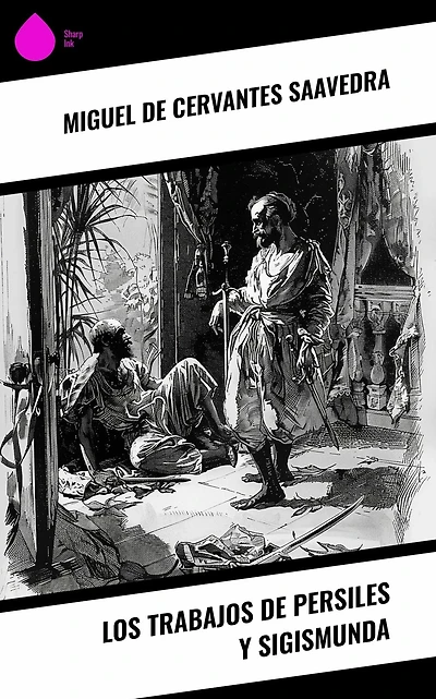 Los Trabajos De Persiles Y Sigismunda