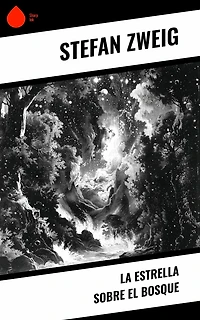 La estrella sobre el bosque