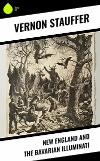 New England and the Bavarian Illuminati