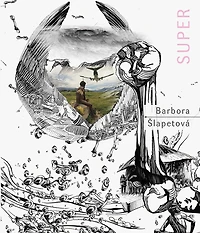 Barbora Slapetová: Super: How to Reach the Sky