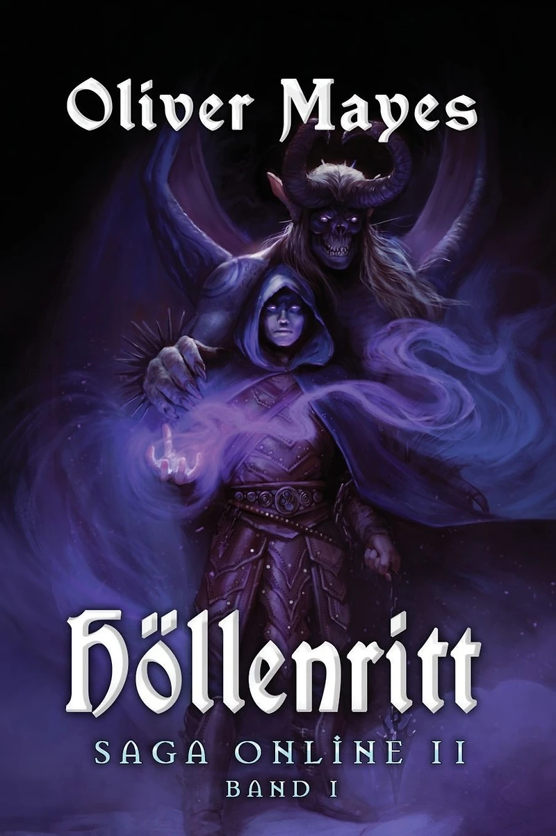 H�llenritt (Saga Online II): LitRPG-Serie: Band 1