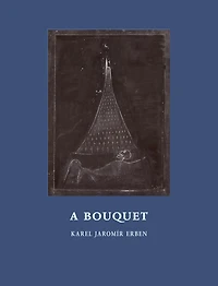 A Bouquet: of Czech Folktales