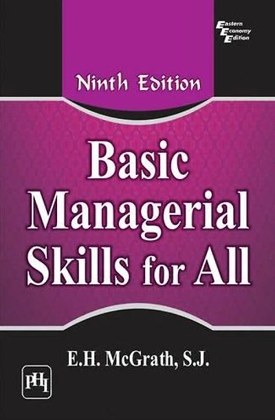 BASIC MANAGERIAL SKILLS FOR ALL