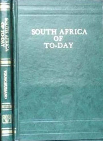 South Africa of To-Day