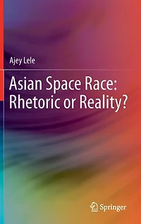 Asian Space Race: Rhetoric or Reality?