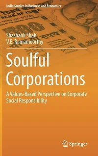 Soulful Corporations: A Values-Based Perspective on Corporate Social Responsibility
