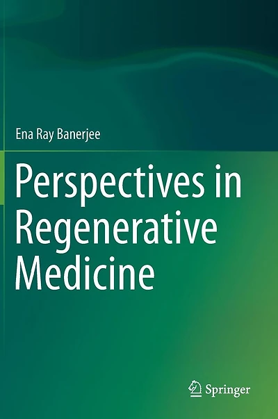Perspectives Regenerative Medicine