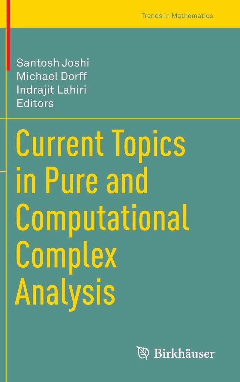 Current Topics Pure and Computational Complex Analysis