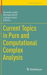 Current Topics Pure and Computational Complex Analysis