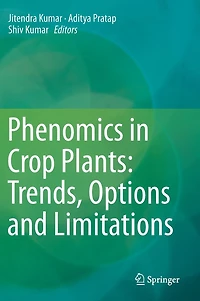 Phenomics Crop Plants: Trends, Options and Limitations