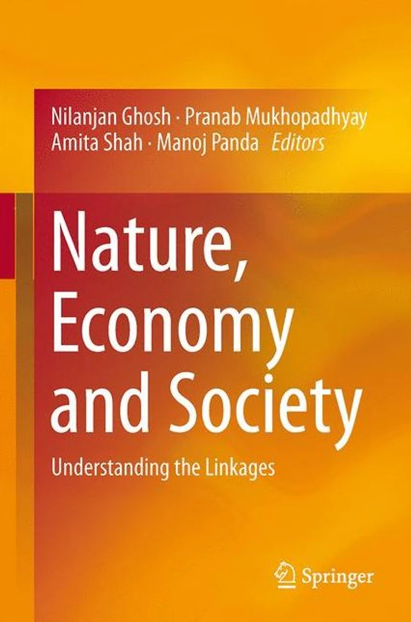Nature, Economy and Society: Understanding the Linkages