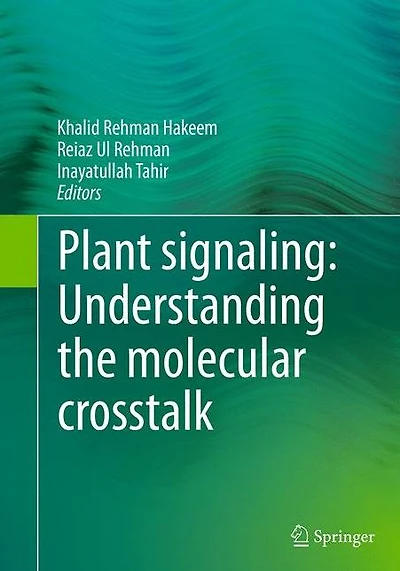 Plant signaling: Understanding the molecular crosstalk