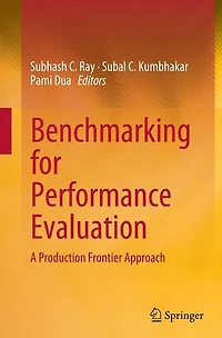 Benchmarking for Performance Evaluation: A Production Frontier Approach