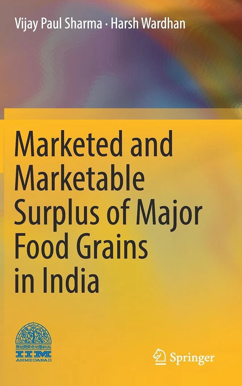Marketed and Marketable Surplus of Major Food Grains India