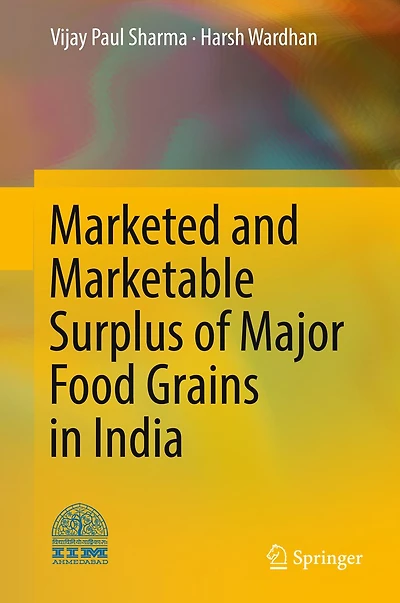 Marketed and Marketable Surplus of Major Food Grains India