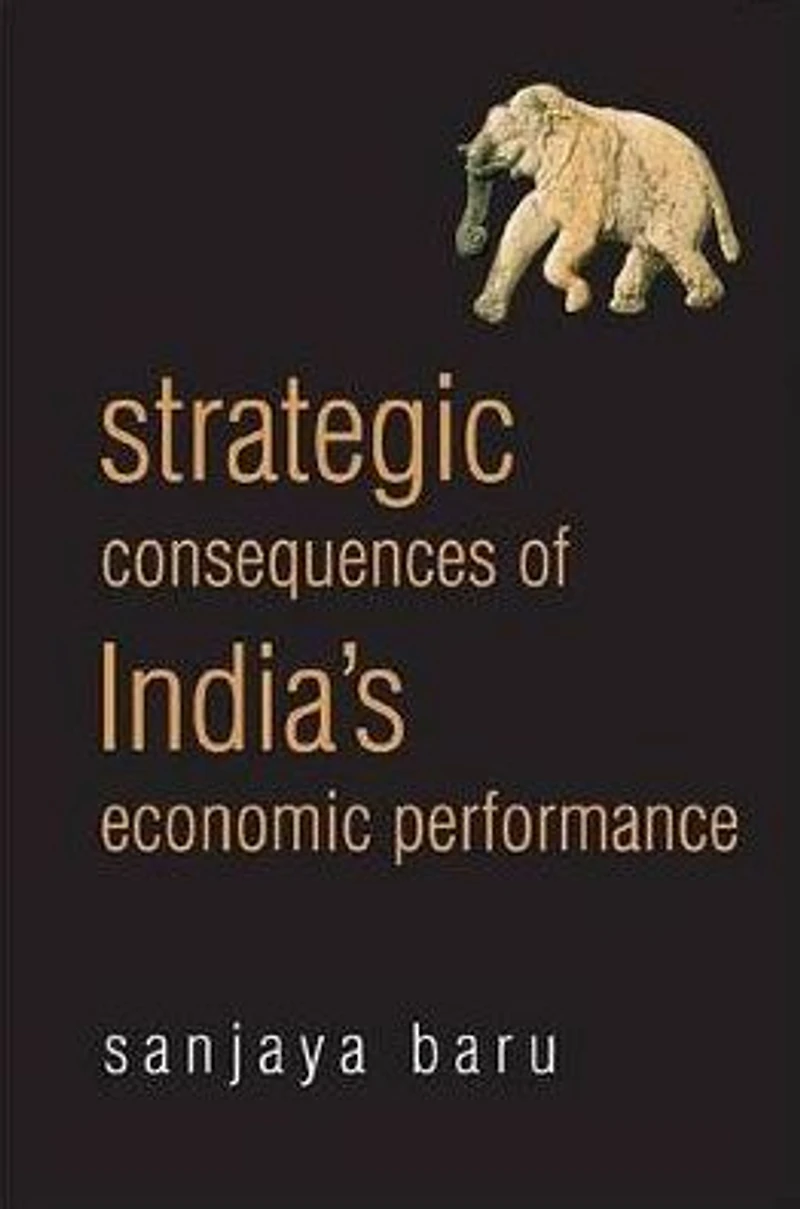 Strategic Consequences of India's Economic Performance