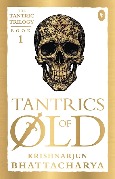 Tantrics of Old: Book 1