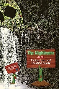 The Nightmare Game: Facing Fears and Escaping Reality, Book for Late Elementary Kids aged 9 to 11