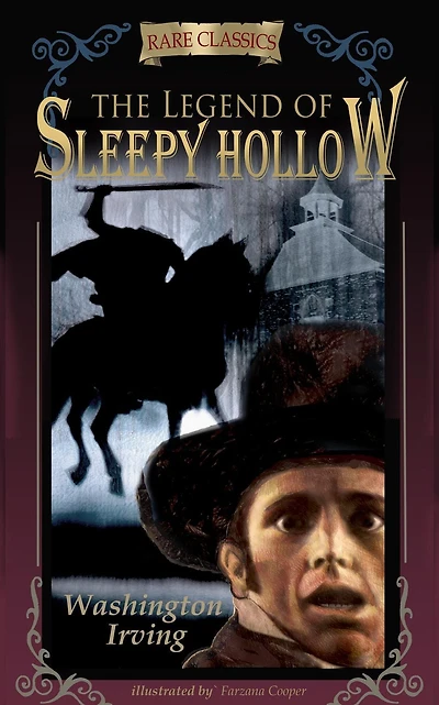 The Legend of Sleepy Hollow: Abridged & Illustrated