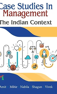 Case Studies in Management: The Indian Context