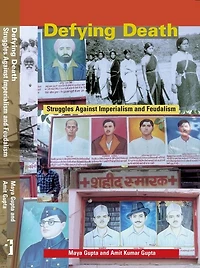 Defying Death: Struggles Against Imperialism and Feudalism
