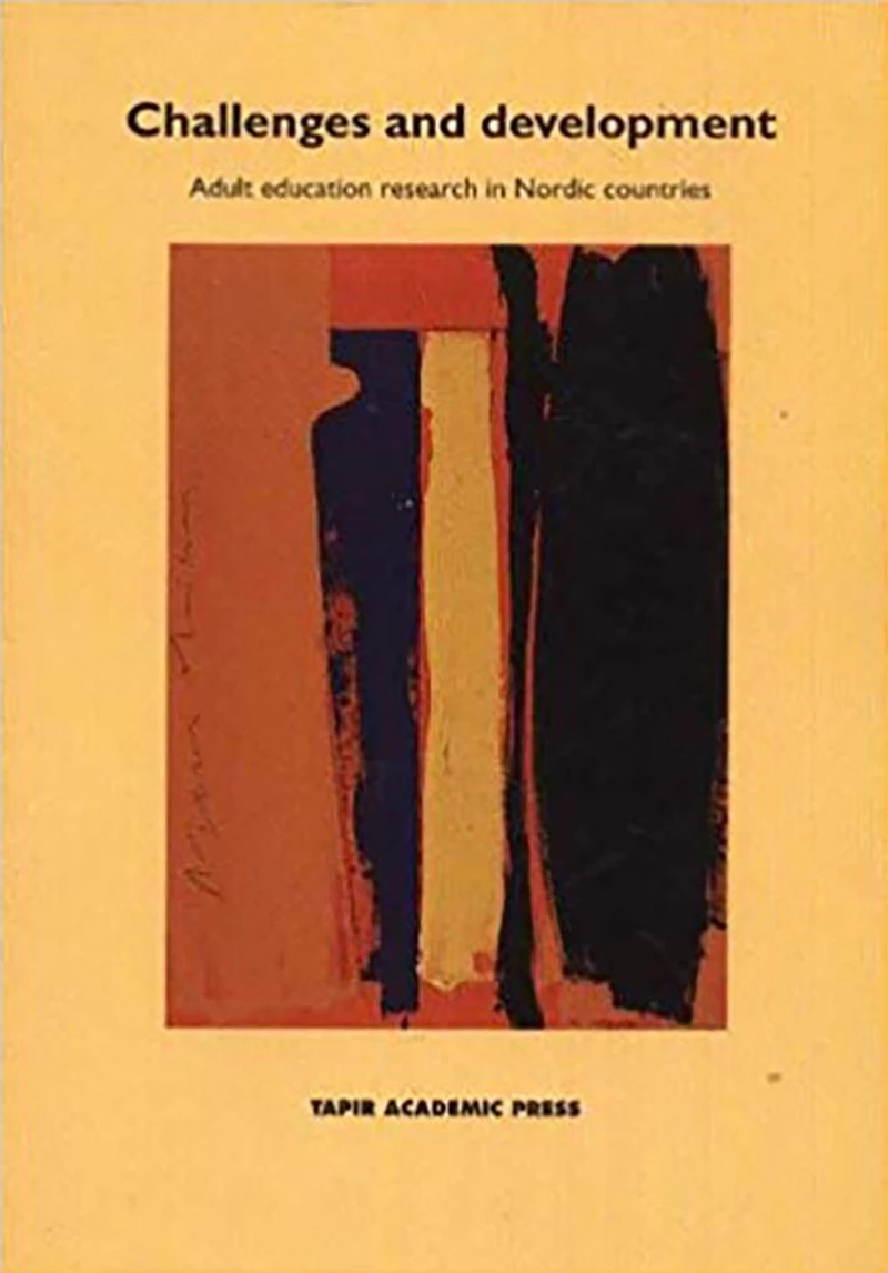 Challenges and Development: Adult Education Research in Nordic Counties