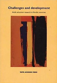 Challenges and Development: Adult Education Research in Nordic Counties