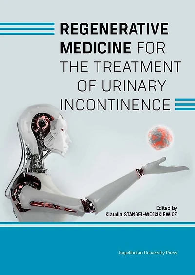 Regenerative Medicine for the Treatment of Urinary Incontinence
