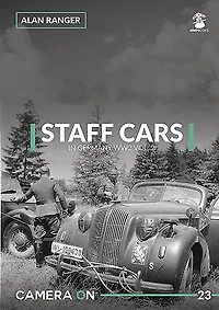 Staff Cars in Germany WW2: Volume 2 - Opel