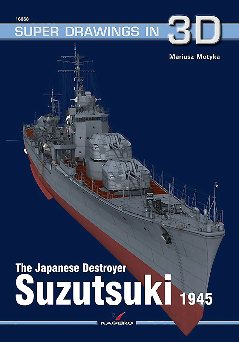 The Japanese Destroyer Suzutsuki 1945