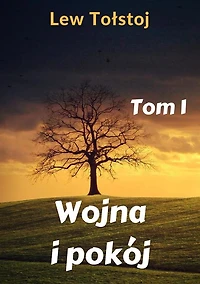 Wojna i pokój. Tom