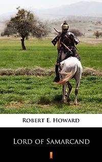 Lord of Samarcand (The Lame Man)