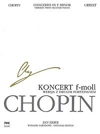 Concerto in F minor Op. 21 for 2 Pianos: Chopin National Edition Volume XXXI