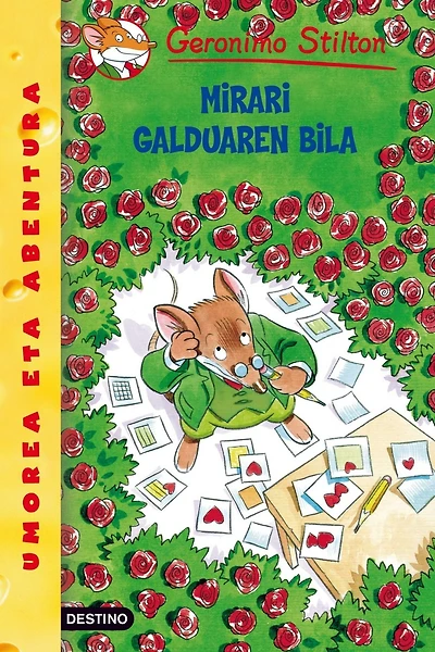 Mirari galduaren bila: Geronimo Stilton Euskera 2