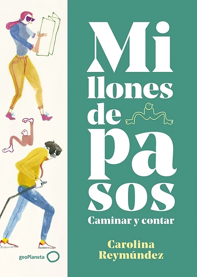 Millones de pasos: Caminar y contar