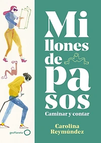 Millones de pasos: Caminar y contar