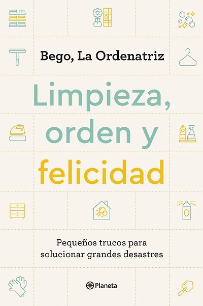 Limpieza, orden y felicidad: Pequeños trucos para solucionar grandes desastres