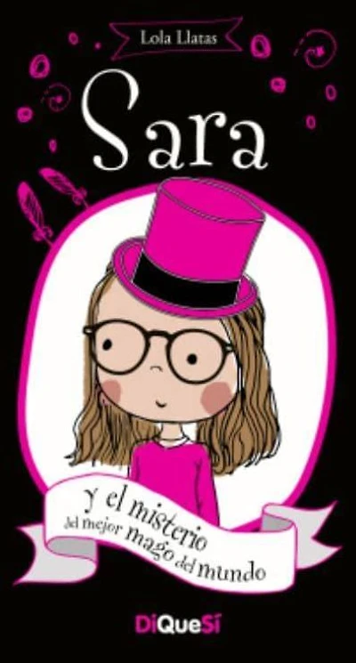 Sara y el misterio del mejor mago del mundo