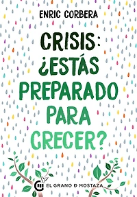 Crisis, ¿estás preparado para crecer?