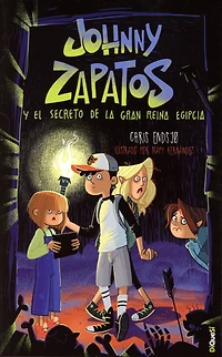 Johnny Zapatos y el secreto de la gran reina egipcia
