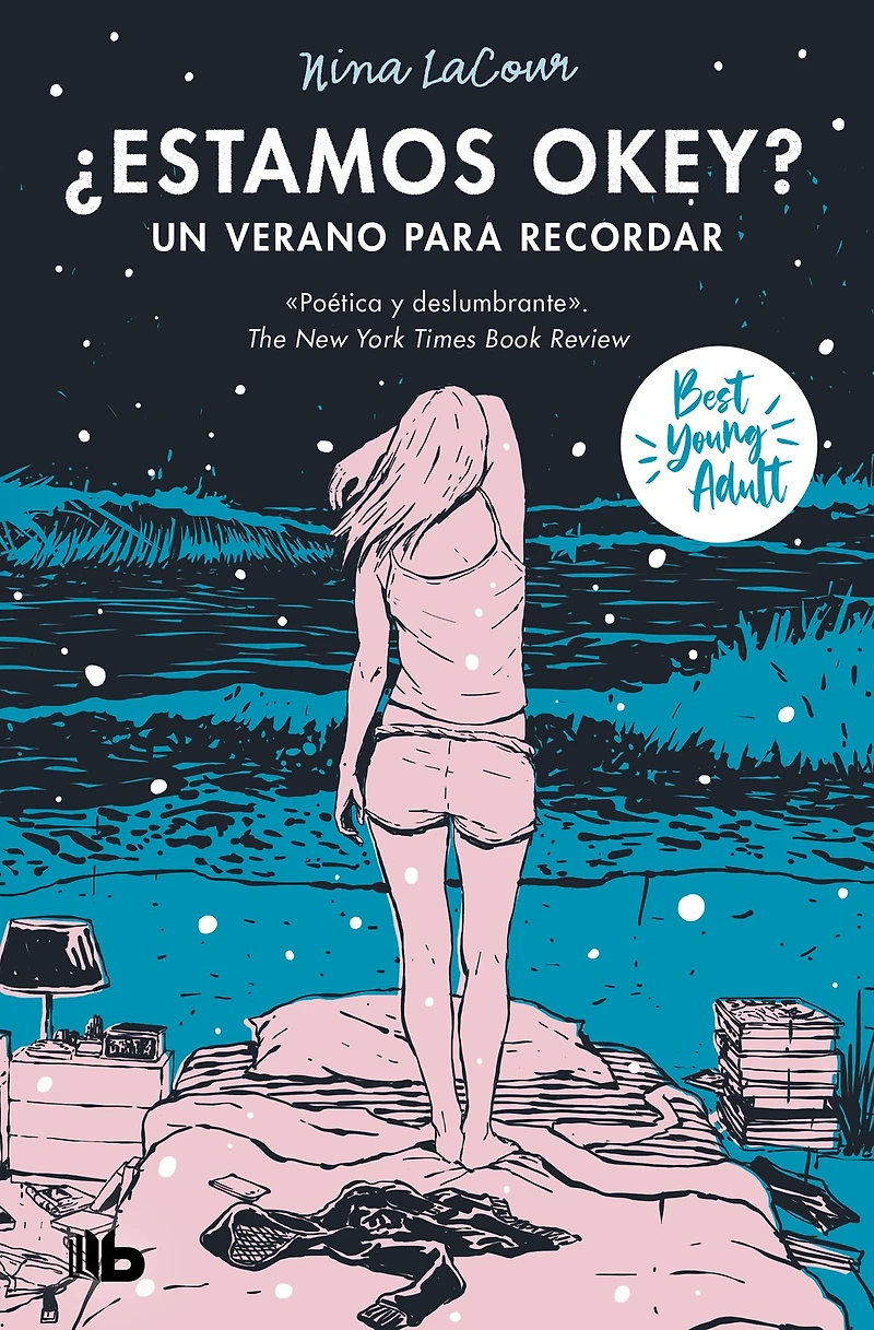 ¿Estamos okey? Un verano para recordar / We Are Okay. A Summer to Remember