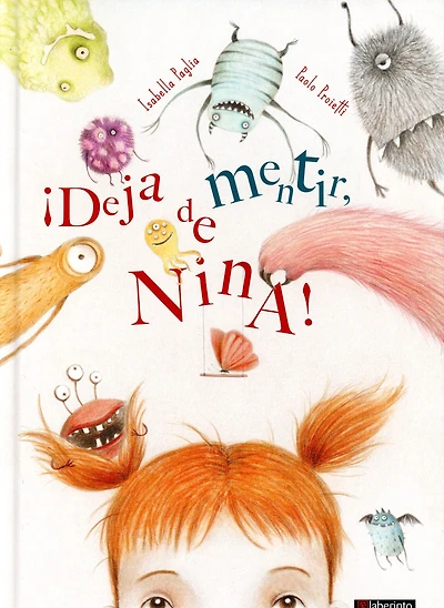 ¡Deja de mentir, nina!
