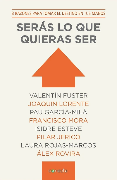 Seras lo Que Quieras Ser