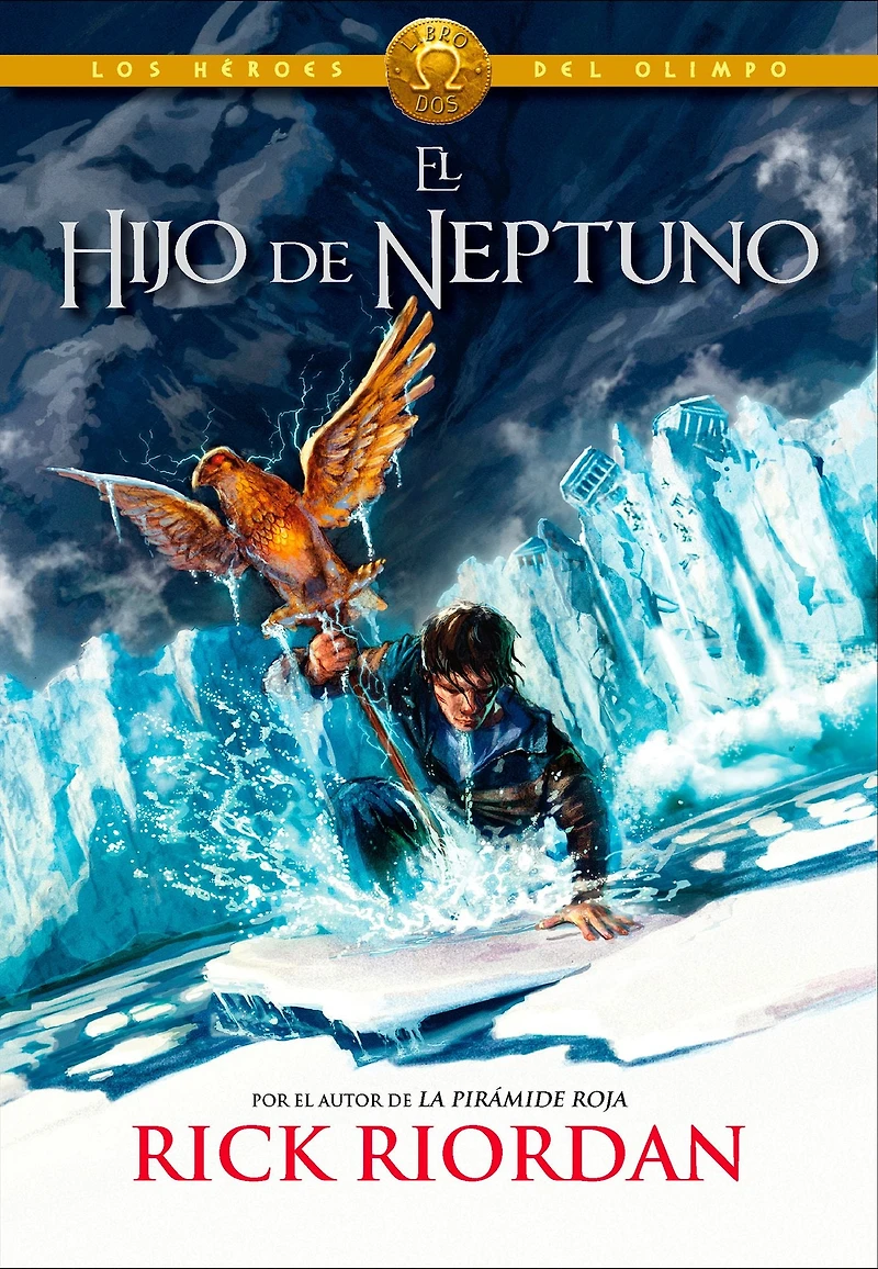 El hijo de Neptuno (Los héroes del Olimpo 2)