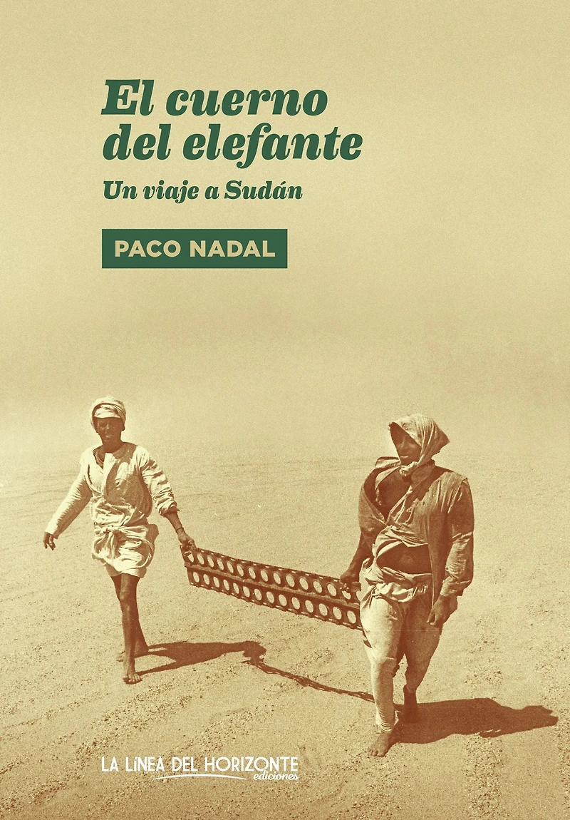 El cuerno del elefante: Un viaje a Sudán