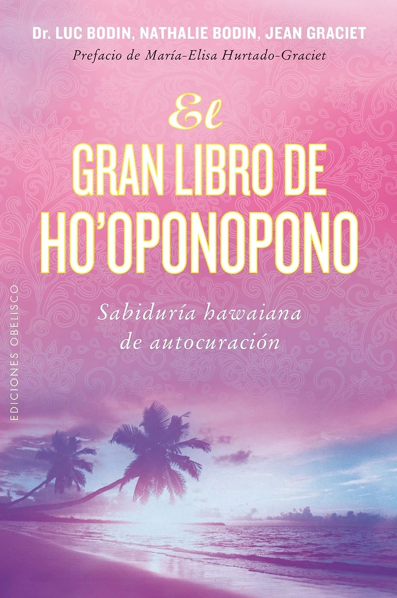 El Gran libro de Ho oponopono