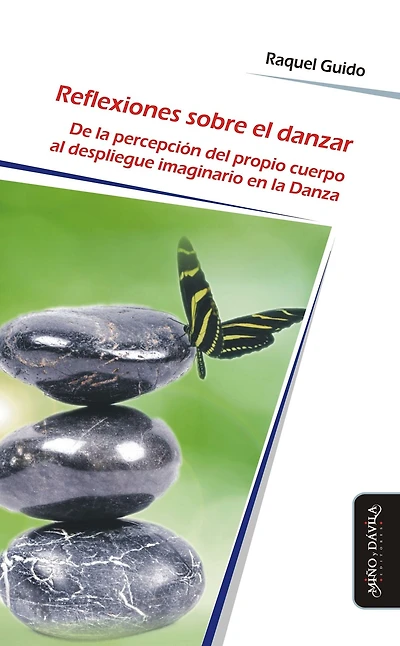 Reflexiones sobre el danzar: De la percepción del propio cuerpo al despliegue imaginario en Danza