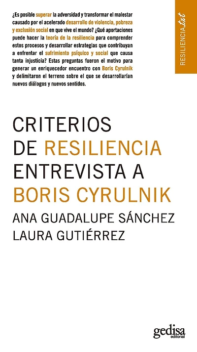 Criterios De Resiliencia. Entrevista A Boris Cyrulnik