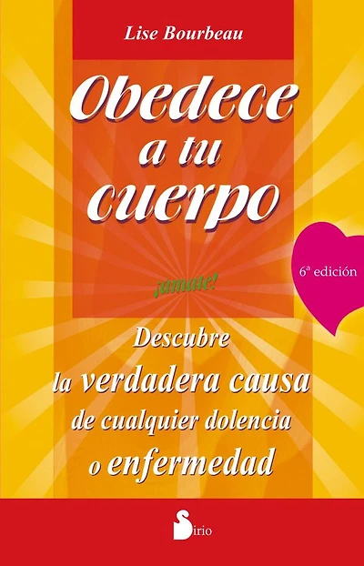 Obedece a Tu Cuerpo, Amate