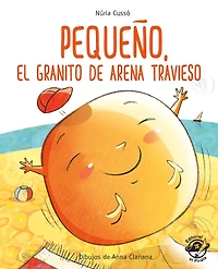 Pequeño, el granito de arena travieso